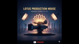 Lotus Production House | 30-Second Film Showreel