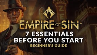 EMPIRE OF SIN | Beginner's Guide - 7 Essentials Before you Start screenshot 3