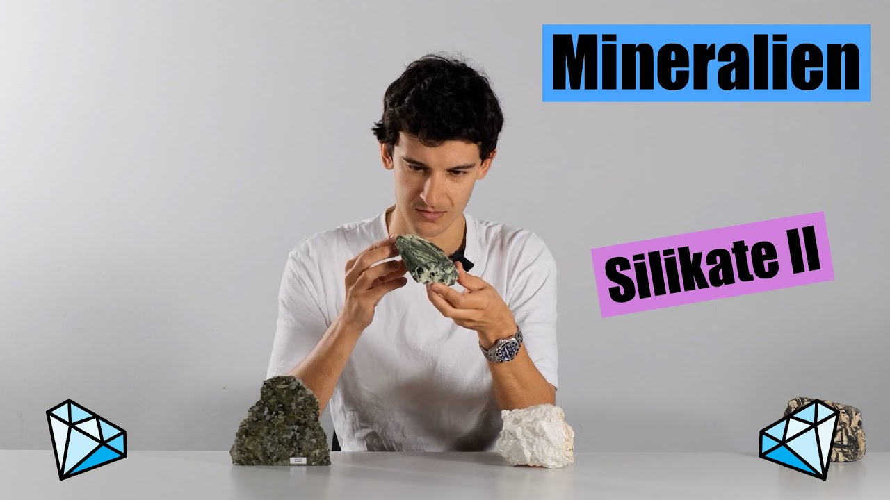 Mineralien 9: Silikate II