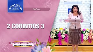 Enseñanza: 2 Corintios 3, Hna. María Luisa Piraquive – IDMJI.
