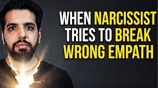 What Happens When A Narcissist Breaks The Wrong Empath