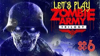 Let's Play - Zombie Army Trilogy (Episode 6)