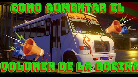 💥🟢Como subir el volumen de la bocina para los mods de proton bus simulator🟢