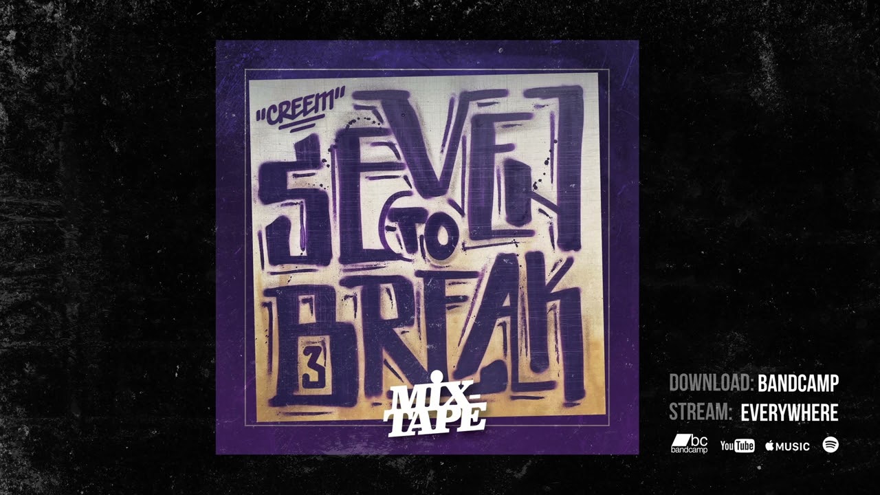 Dj Creem - Seven to Break Vol.3 (Album Mixtape) HipHop Beats \u0026 Breaks