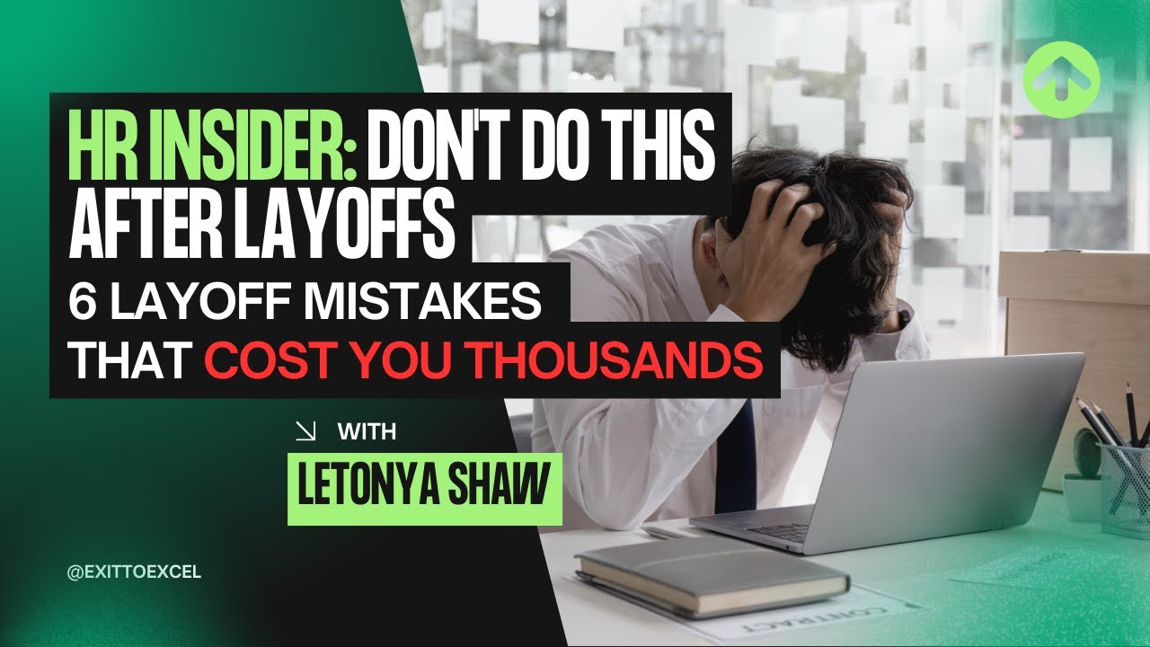 What NOT to Do After a Layoff | 6 Critical Mistakes in the First 48 ...
