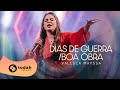 Valesca Mayssa | Dias de Guerra e Boa Obra [Todah 10 Anos Ao Vivo]