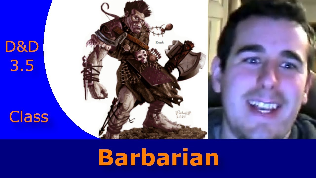 Are Barbarians Any Good In D&D 3.5? YouTube