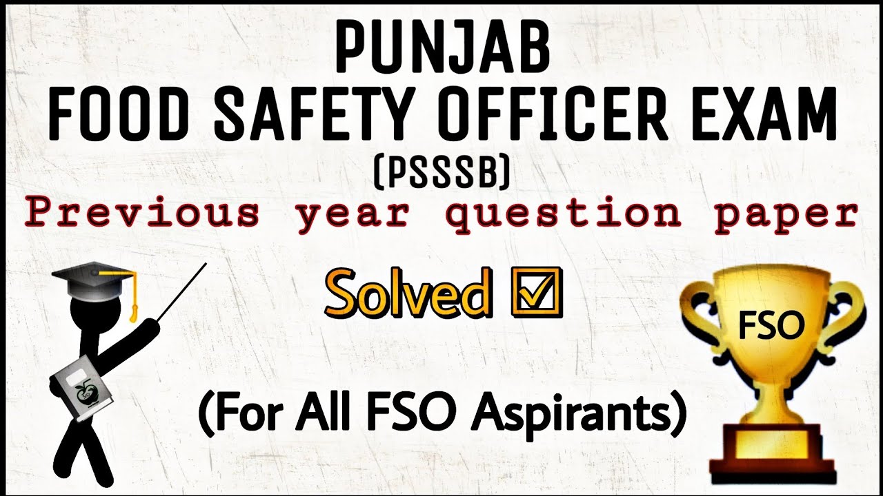 Punjab Food Safety Officer Exam Previous year question paper - Solved☑ | PSSSB FSO PYQs