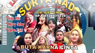 Surya Nada Ardika Group,  Buta Karna Cinta  Vocal : Lita Kirana