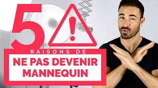 5 raisons de ne pas devenir mannequin