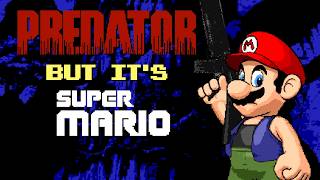 Predator, But it's Super Mario