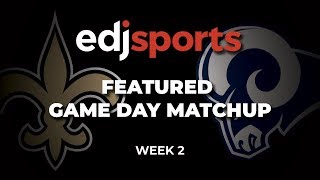 Edjsports Featured Gameday Matchup - Week 2