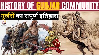 History of Gujjar community : Origin, Kingdoms and Culture | गुर्जरों का संपूर्ण इतिहास