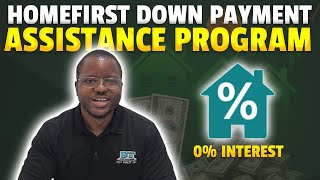 Homefirst Down Payment Assistance Program Whats New In 2025