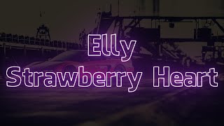 Elly - Strawberry Heart (Visualizer + Lyrics)