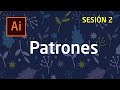 PATRONES  |  ADOBE ILLUSTRATOR  (SESION 2)