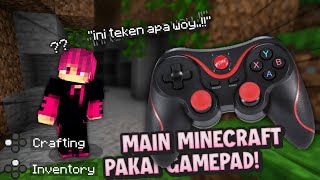 Aku Cobain Main Minecraft Pakai Gamepad, SUSAHH...!!