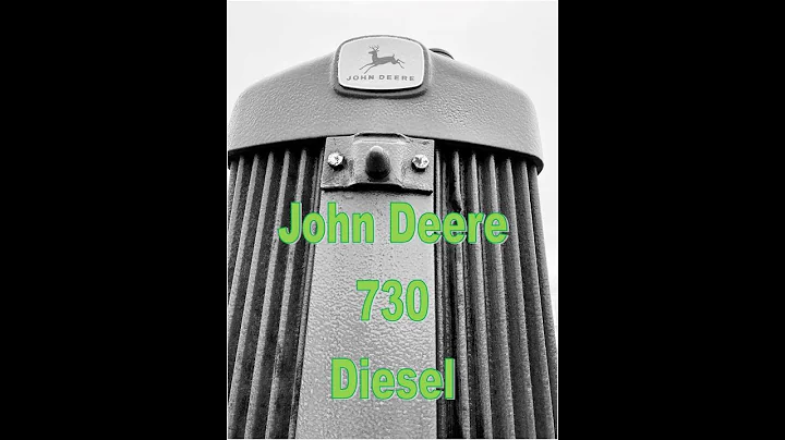 John Deere 730 Diesel: Part 1 - Introduction