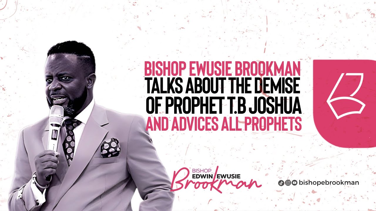 Prophet TB Joshua is dead... Bishop Brookman advises all Prophets