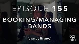 Download Lagu Ep. 155: Managing Bands w/ Evange Livanos Download Lagu Ep. 155: Managing Bands w/ Evange Livanos