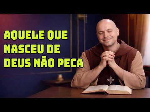 Aquele que nasceu de Deus não peca - (1João 5, 14-21) #2222