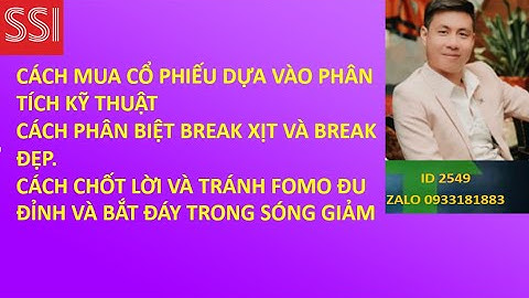 #2. CÁCH MUA CỔ PHIẾU- TRÁNH FOMO MUA BREAK OUT XỊT- CÂT NỔ VOL BREAK OUT ĐẸP