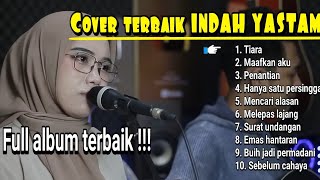 TIARA, MAAFKAN AKU, PENANTIAN | Full album INDAH YASTAMI Terbaik #indahyastami #coverindahyastami #