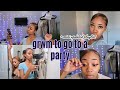 grwm to go to a party..plus updated playlist