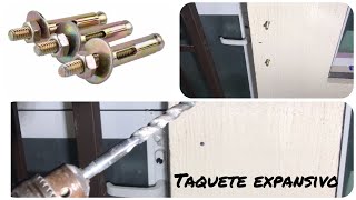 CÓMO INSTALAR TAQUETE EXPANSIVO / EXPANSIVE TACK