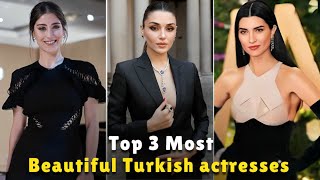 Top 3 Most Beautiful Turkish Actresses Turkish Queens