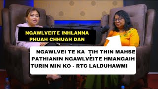 RTC LALDUHAWMI | Ngawlveite Tih Thintu Lalpa'n Ngawlveite Hmangaihtua A Siam Dan Chanchin