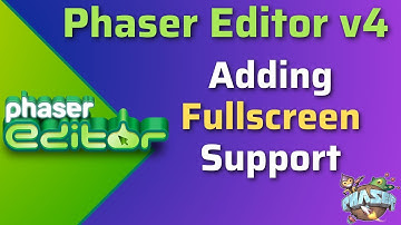Phaser Editor v4 Tutorial: Add a Fullscreen Button to Your Game in Minutes!