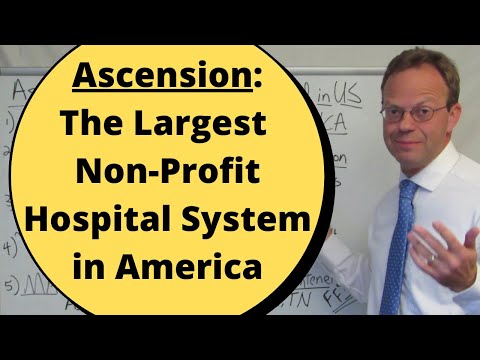 Ascension: the Largest Non-Profit Hospital System in the US Explained