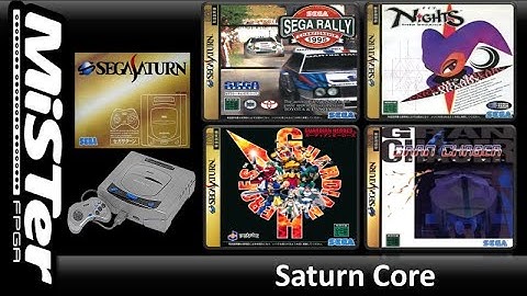 MiSTer FPGA : Saturn Core / Update January 2022