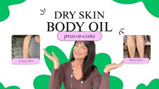 BODY OIL FOR DRY MATURE SKIN: EVORA BODY OIL PRO AND CON REVIEW