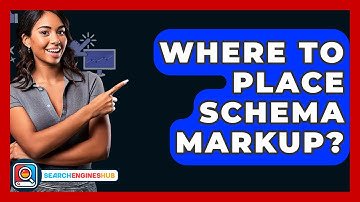 Where To Place Schema Markup? - SearchEnginesHub.com