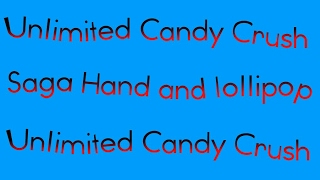 Candy Crush Saga unlimited lollipop and hand screenshot 4