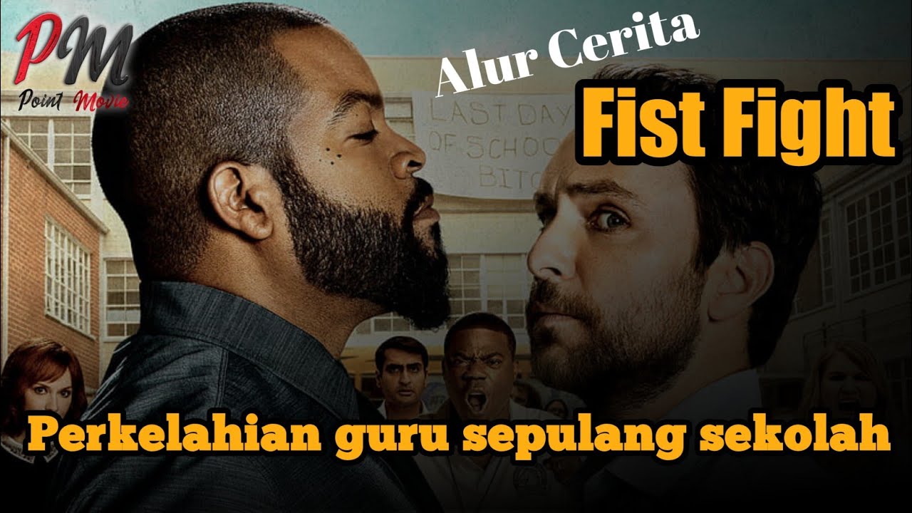 GURU PENGECUT VS GURU BARBAR - Alur Cerita Fist Fight (2017) GURU PENGECUT VS GURU BARBAR - Alur Cerita Fist Fight (2017)