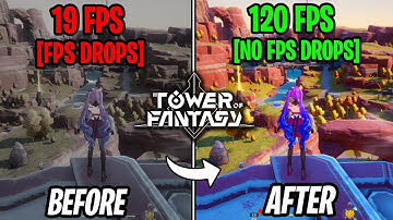Tower of Fantasy: FPS BOOST & SETTINGS for ALL PC!