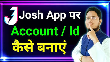 Josh App par Account Kaise Banaye | how to create account on Josh App Technology Muneer