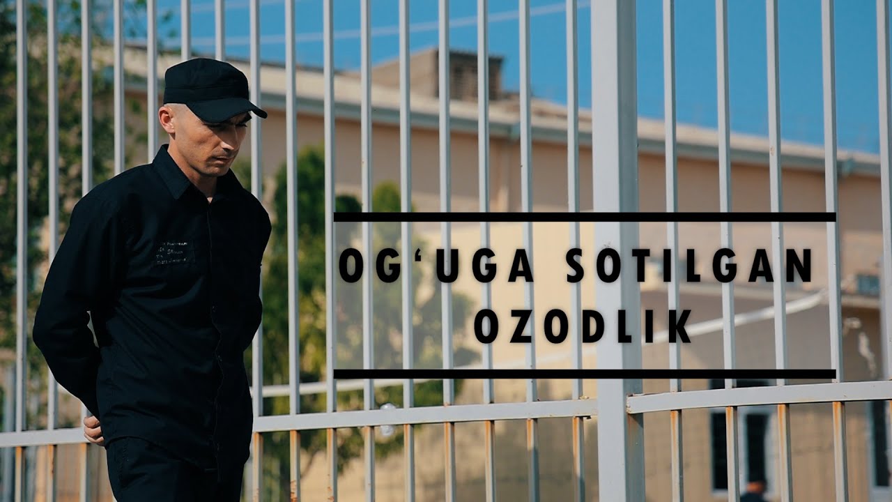 Og‘uga sotilgan ozodlik...