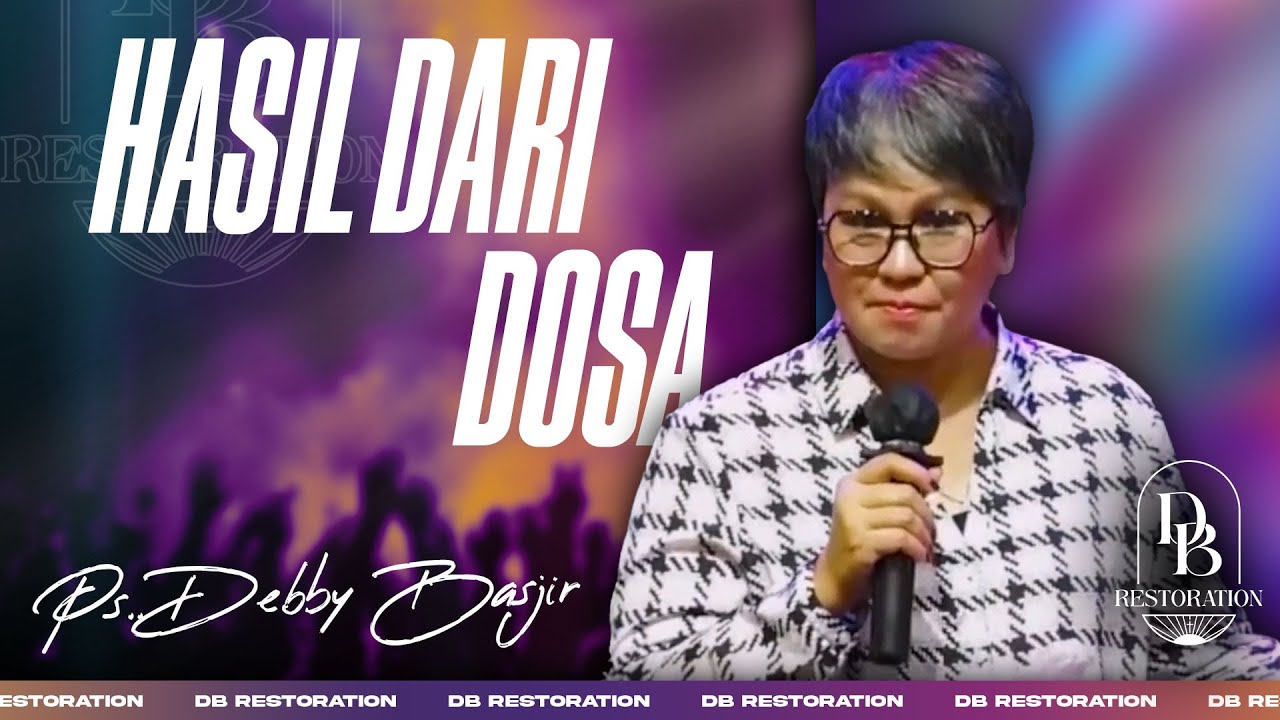 HASIL DARI DOSA | PS DEBBY BASJIR
