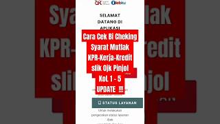 Cek Bi Cheking Slik Ojk Kpr,Kerja,Kredit Kol1-5 ,Mutlak !! idebku ojk/skorlife