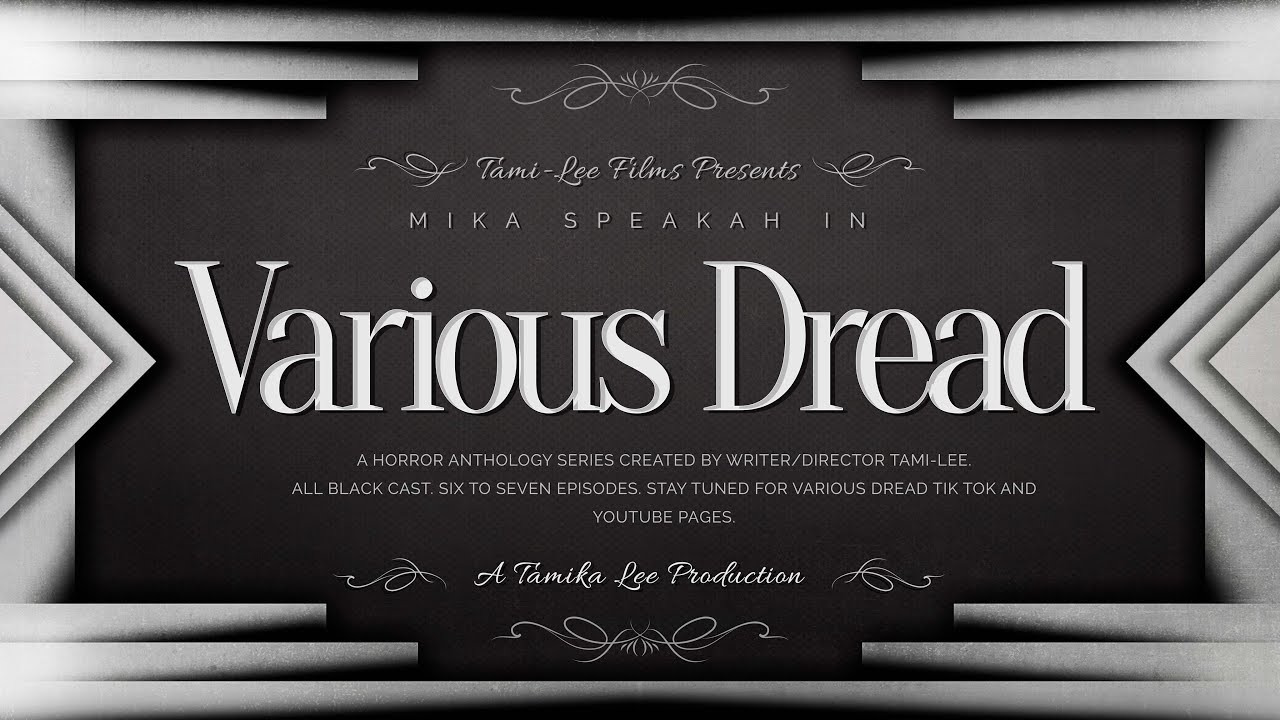 The Beginning of Various Dread | Horror Series Announcement