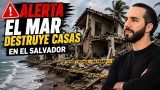 ALERTA EL MAR SE SALE EN EL SALVADOR
