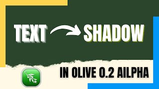 How add Shadow to Text and Shapes in Olive 0 2 Alpha