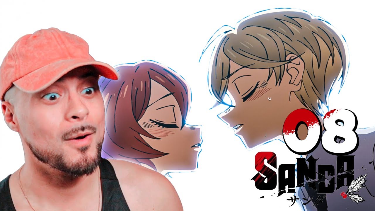 🎅¡SE BESAN! | SANDA 08 | REACCIÓN