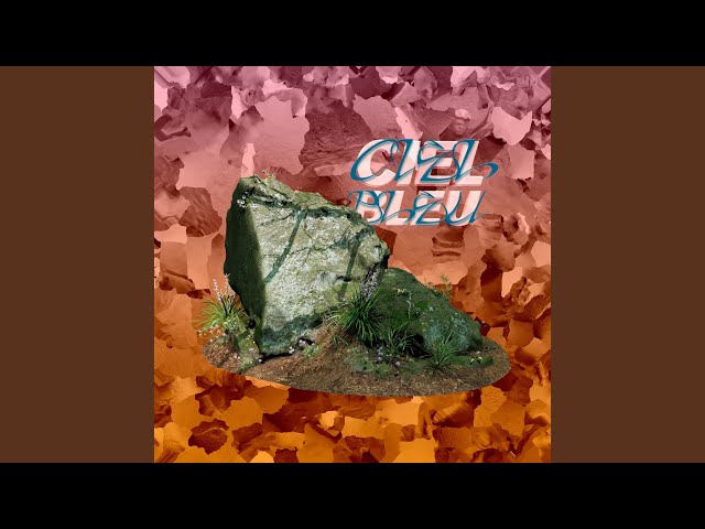 Ciel Bleu - YouTube