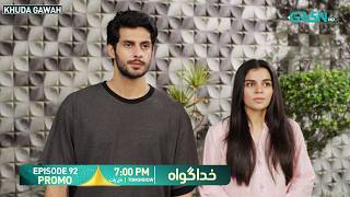 Khuda Gawah Episode 92 Promo Tomorrow at 7 00 PM Only on Green TV Entertainment