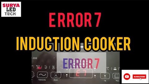 Error 7 Induction cooker repair.
